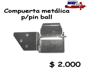 RENTAGAME CHILE Repuestos en Chile en La Cisterna |  Compuerta met&aacute;lica para maquina de juego pin ball precio: $ 2.000, Rentagame: maquinas de juego:  accesorios,repuestos, servicio tecnico